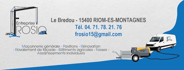 Entreprise de Maçonnerie Frosio Marc, Maçon à Riom-ès-Montagnes